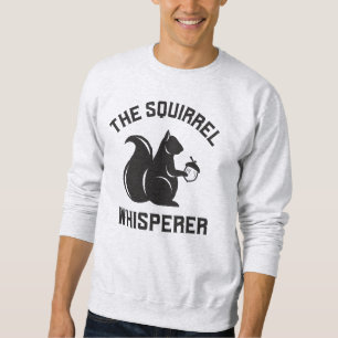 Sweatshirt Le Whisperer d'écureuil Écureuil