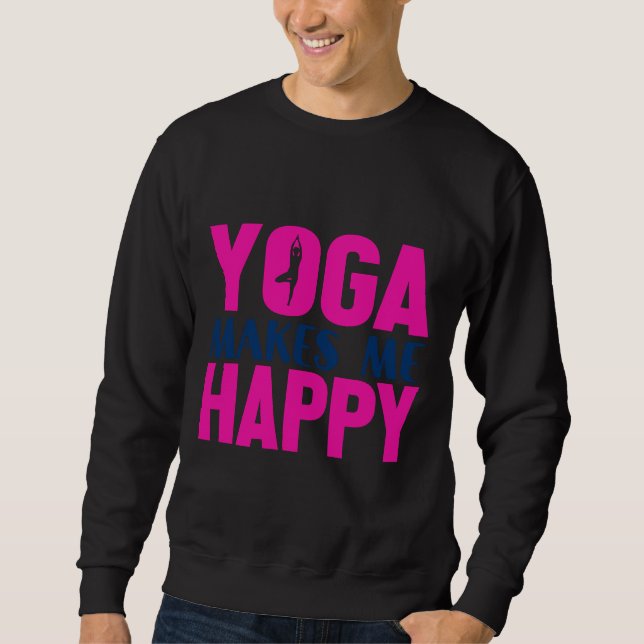 Sweatshirt Le Yoga Me Rend Heureux (Devant)