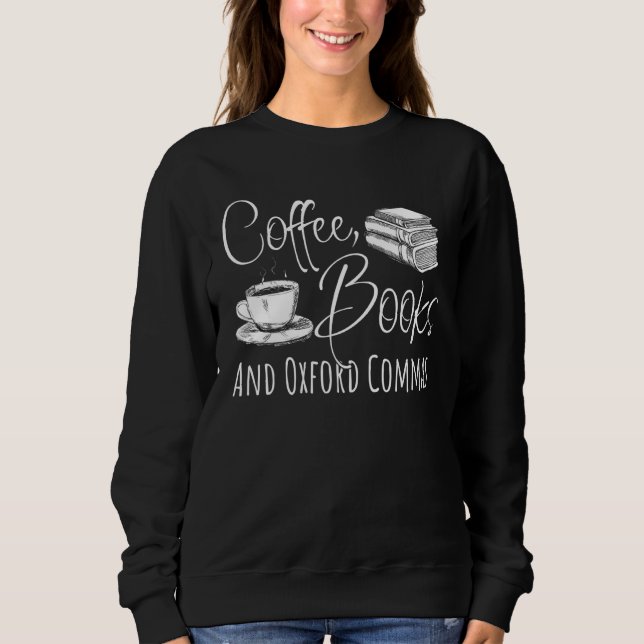 Sweatshirt Lecture de thé, de café, de livres et de virgules  (Devant)
