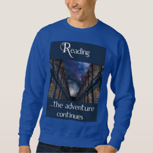 Sweatshirt Lecture, l'aventure continue