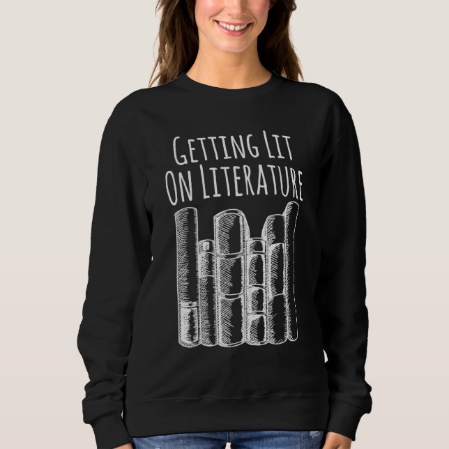 Sweatshirt Lecture Nerd Obtenir Lit Sur La Littérature Bookwo (Devant)