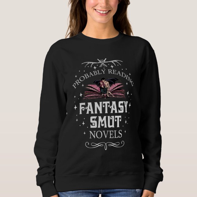 Sweatshirt Lecture Probable Imaginaire Smut romans Smut Reade (Devant)