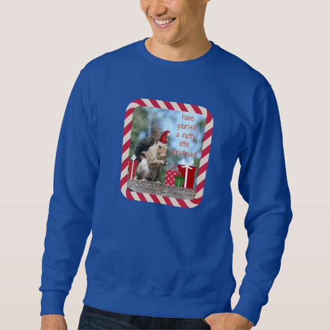 Sweatshirt L'écureuil mignon de Noël, ont Noël à noix ! ! (Devant)