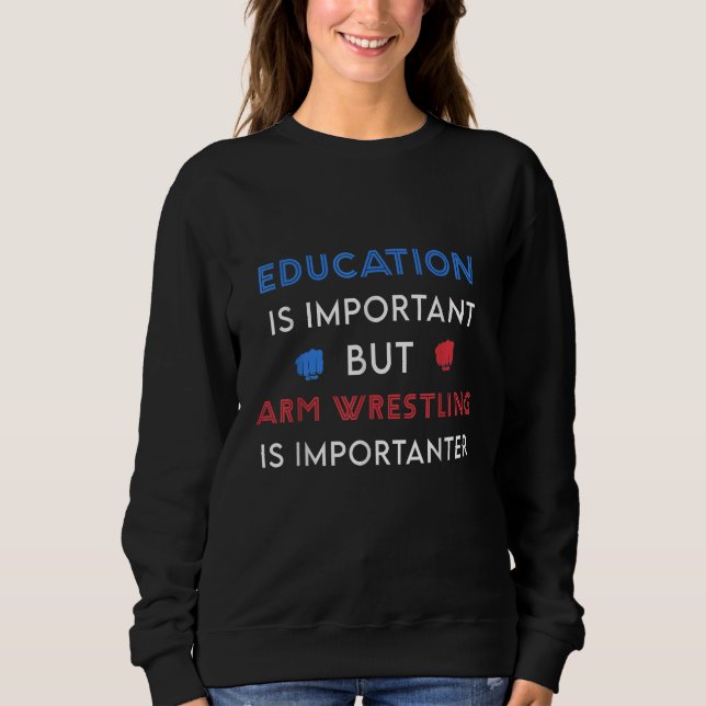 Sweatshirt L'éducation amusante est importée mais la lutte co (Devant)