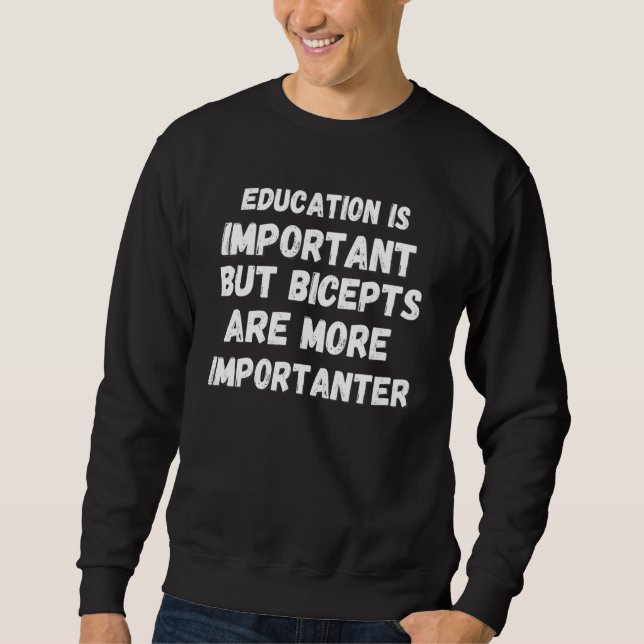 Sweatshirt L'Éducation Est Importante (Devant)