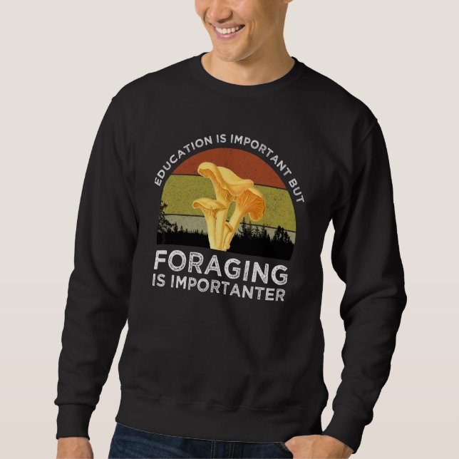 Sweatshirt L'éducation est importante mais la recherche de no (Devant)