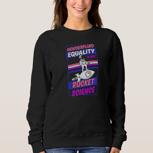 Sweatshirt L'Égalité Genderfluide N'Est Pas La Lune De La Sci (Devant)