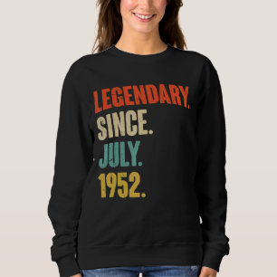 Sweatshirt Légendaire depuis juillet 1952 70 ans 70e annivers