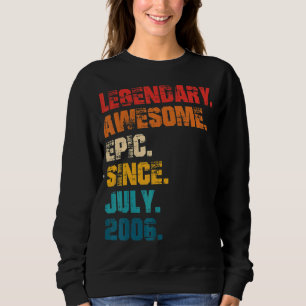 Sweatshirt Légendaire Épopée Awesome depuis Juillet 2006 Styl