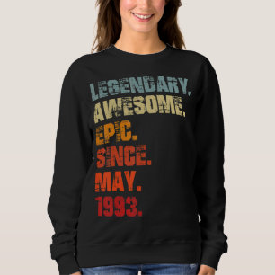 Sweatshirt Légendaire Épopée stupéfiante depuis mai 1993 Birt