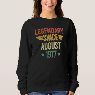 Sweatshirt Legendary Since August 1977