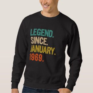 Sweatshirt Légende depuis janvier 1969 54 Ans 54e Naissance