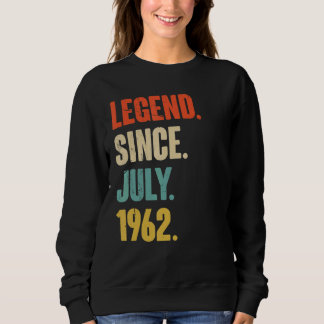 Sweatshirt Légende depuis juillet 1962 60 ans 60e anniversair