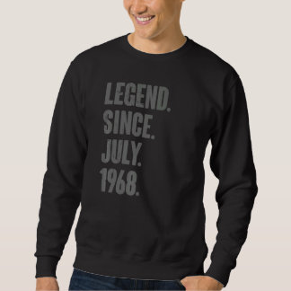 Sweatshirt Légende depuis juillet 1968 54 ans 54e anniversair