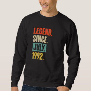 Sweatshirt Légende depuis juillet 1992 30 ans 30e anniversair