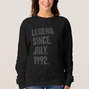 Sweatshirt Légende depuis juillet 1992 30 ans 30e anniversair