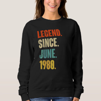 Sweatshirt Légende depuis juin 1980 42 ans 42e anniversaire