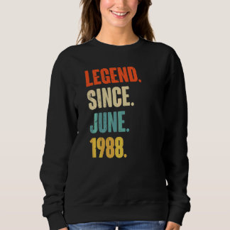 Sweatshirt Légende depuis juin 1988 34 ans 34e anniversaire