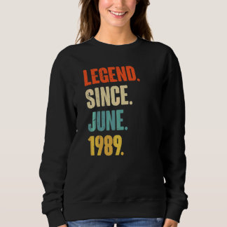 Sweatshirt Légende depuis juin 1989 33 ans 33e anniversaire