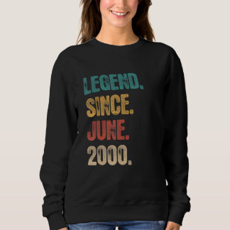 Sweatshirt Légende depuis juin 2000 22 ans Anniversaire 22e o