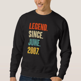 Sweatshirt Légende depuis juin 2007 15 ans 15e anniversaire