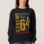 Sweatshirt Légende Depuis Mai 1964 Pour 58 Ans 58e Naissance<br><div class="desc">Légende Depuis Mai 1964 Pour 58 Ans 58ème Anniversaire</div>