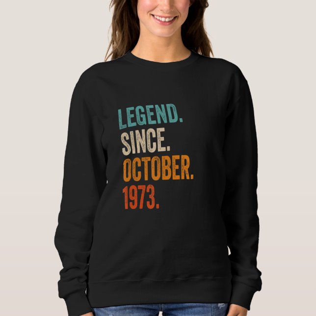 Sweatshirt Légende depuis octobre 1973 49e anniversaire (Devant)