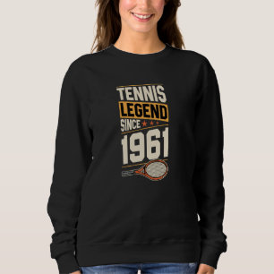 Sweatshirt Légende du tennis depuis 1961 Année de naissance T