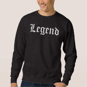 Sweatshirt Légende Légendaire Cool simple non basique pour M