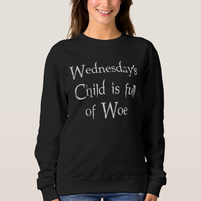 Sweatshirt L'enfant du mercredi est plein de chagrin (Devant)
