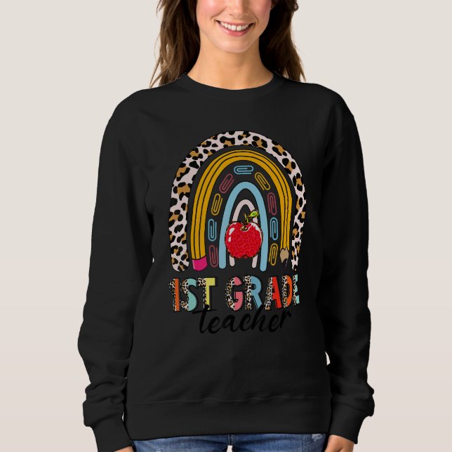 Sweatshirt Leopard Back To School Rainbow 1st Grade Teacher (Devant)
