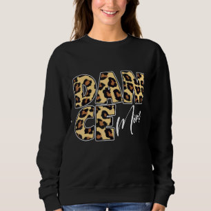 Sweatshirt Leopard Dance Maman Danser Mère Jazz Modern Ball