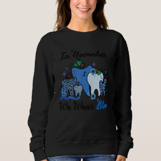 Sweatshirt Leopard Dental In November We Wear Blue Diabetes A