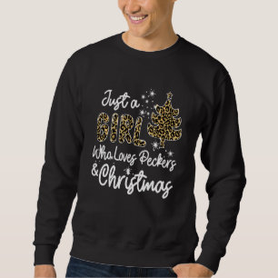 Sweatshirt Leopard Juste Une Fille Qui Aime Les Peckers Et Ch