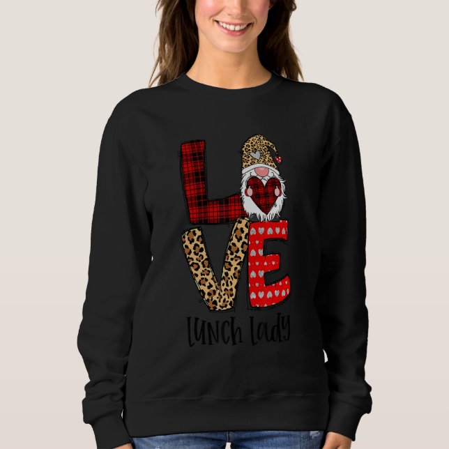 Sweatshirt Leopard Plaid Gnome Heart LOVE Lunch Lady Valentin (Devant)