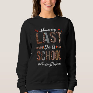 Sweatshirt Leopard Professeur De Soins Infirmiers Joyeux Dern