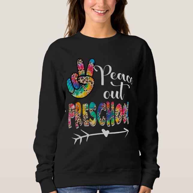 Sweatshirt Leopard Tie Dye Peace Out Preschool Joyeux Dernier (Devant)