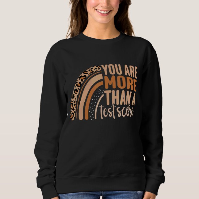 Sweatshirt Leopard Vous Êtes Plus Qu'Un Test Score Jour Te (Devant)