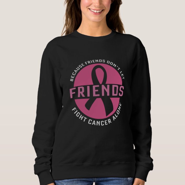 Sweatshirt Les amis de sensibilisation au cancer du sein sout (Devant)