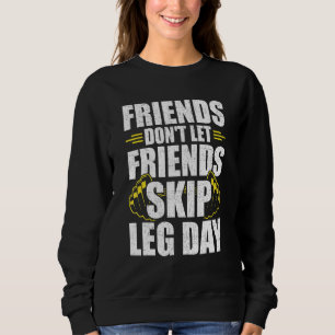 Sweatshirt Les amis ne laissent pas les amis passer la journé