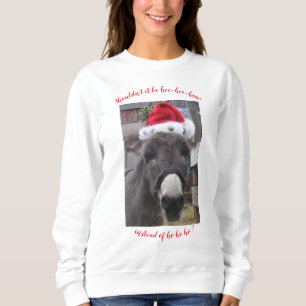 Sweatshirt "Les ânes font de superbes Santas !"