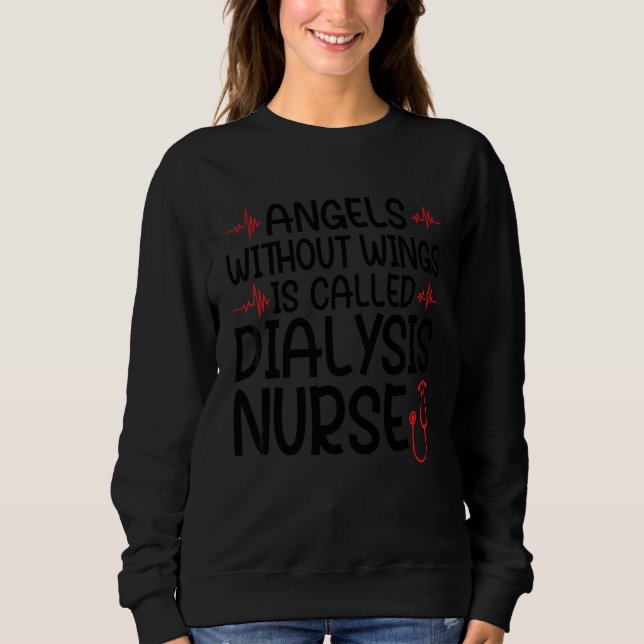 Sweatshirt les anges sans ailes c'est infirmière de dialyse i (Devant)