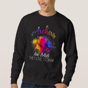 Sweatshirt Les Archers Sont Des Artistes Qu'Ils Aiment Dessin