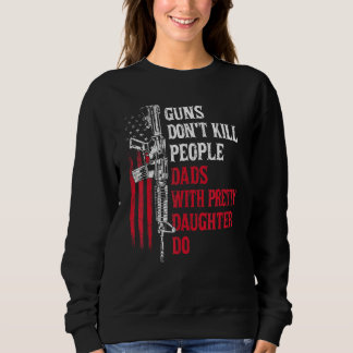 Sweatshirt Les Armes À Feu Mens Ne Tuent Pas Les Pères Avec U