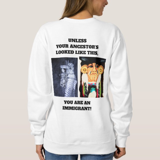 SWEATSHIRT LES AUTOCHTONES AMÉRICAINS ET LES IMMIGRANTS  (Dos)