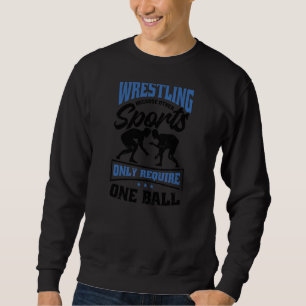Sweatshirt Les Autres Sports Ne Nécessitent Qu'Une Seule Cita