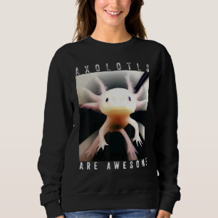 Sweatshirt Les Axolotls Sont Des Axolotl Rose Magnifique Qui