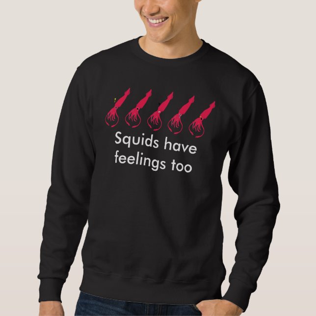 Sweatshirt Les calmars ont des sentiments aussi (Devant)