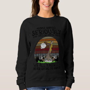 Sweatshirt Les Chevaux Devraient Sérieusement Cesser D'Attend
