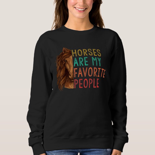 Sweatshirt Les Chevaux Sont Mes Chevaux Favoris (Devant)